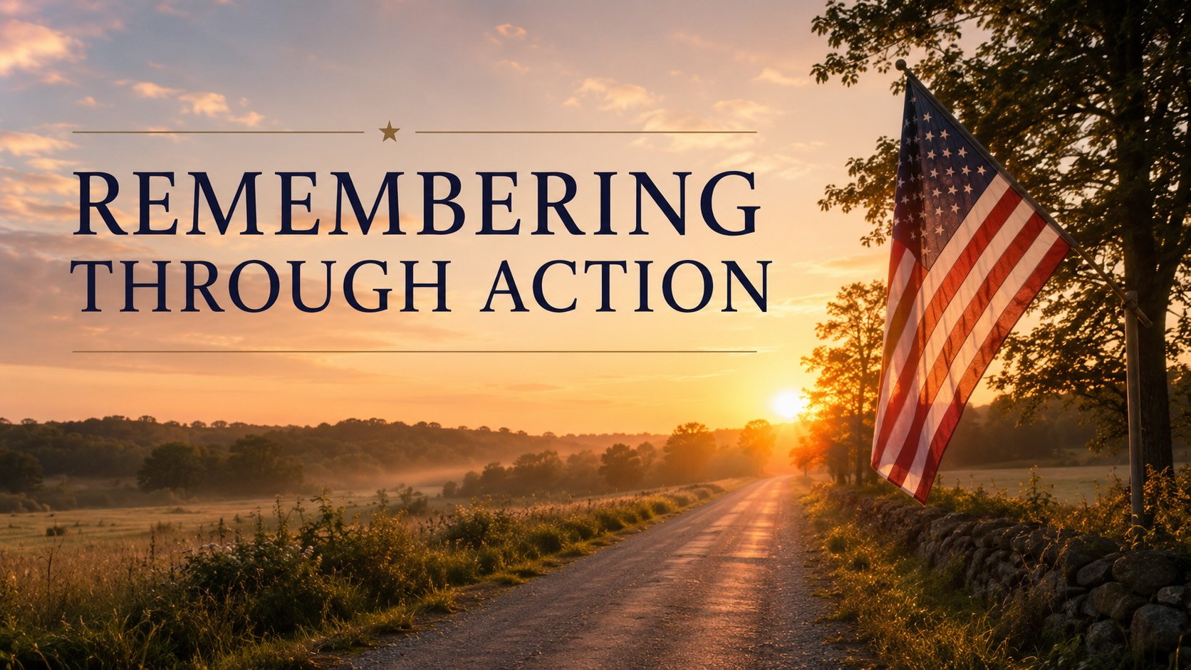 Memorial Day – Remembering Through Action